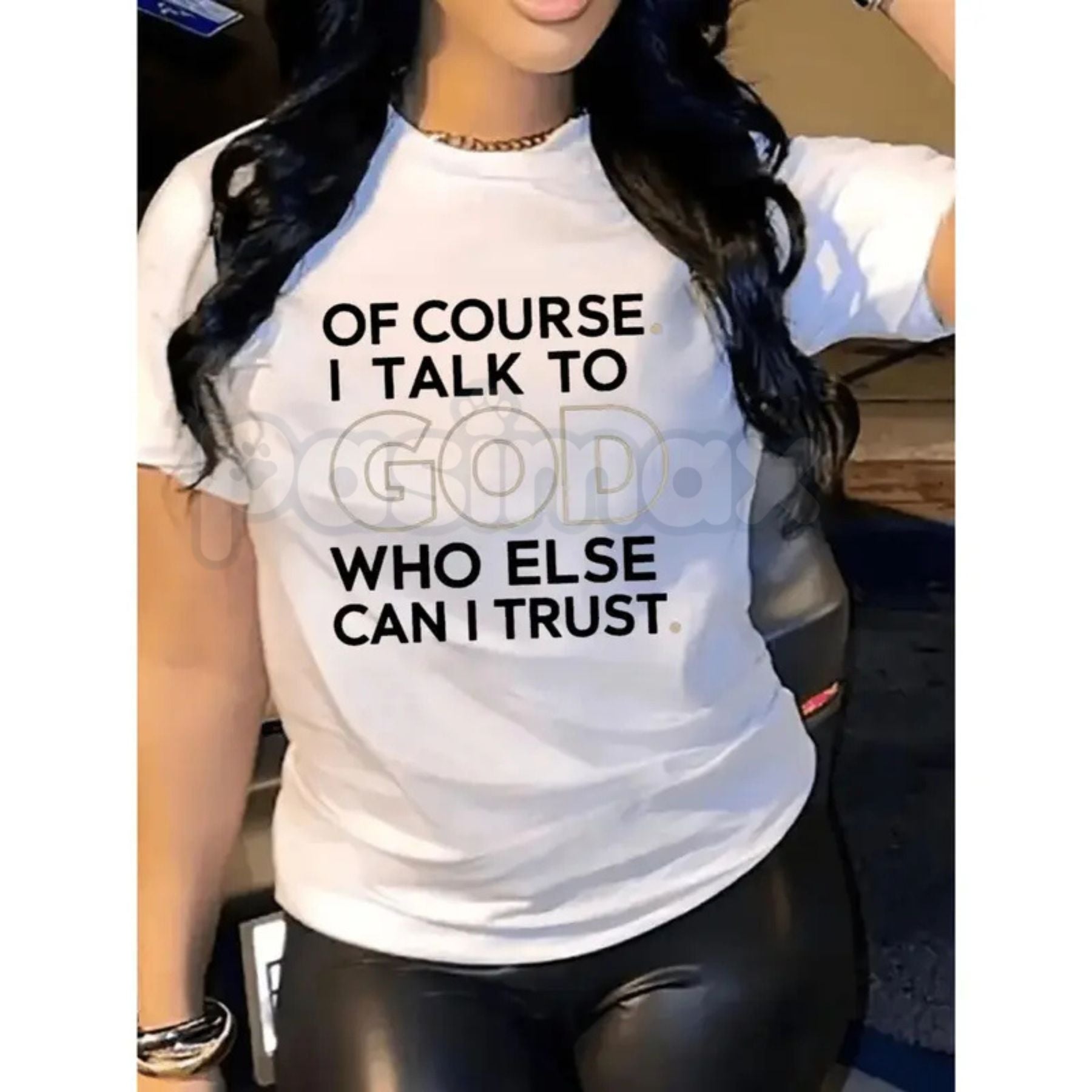 Of Course I Talk To God - Christian Graphic Tee