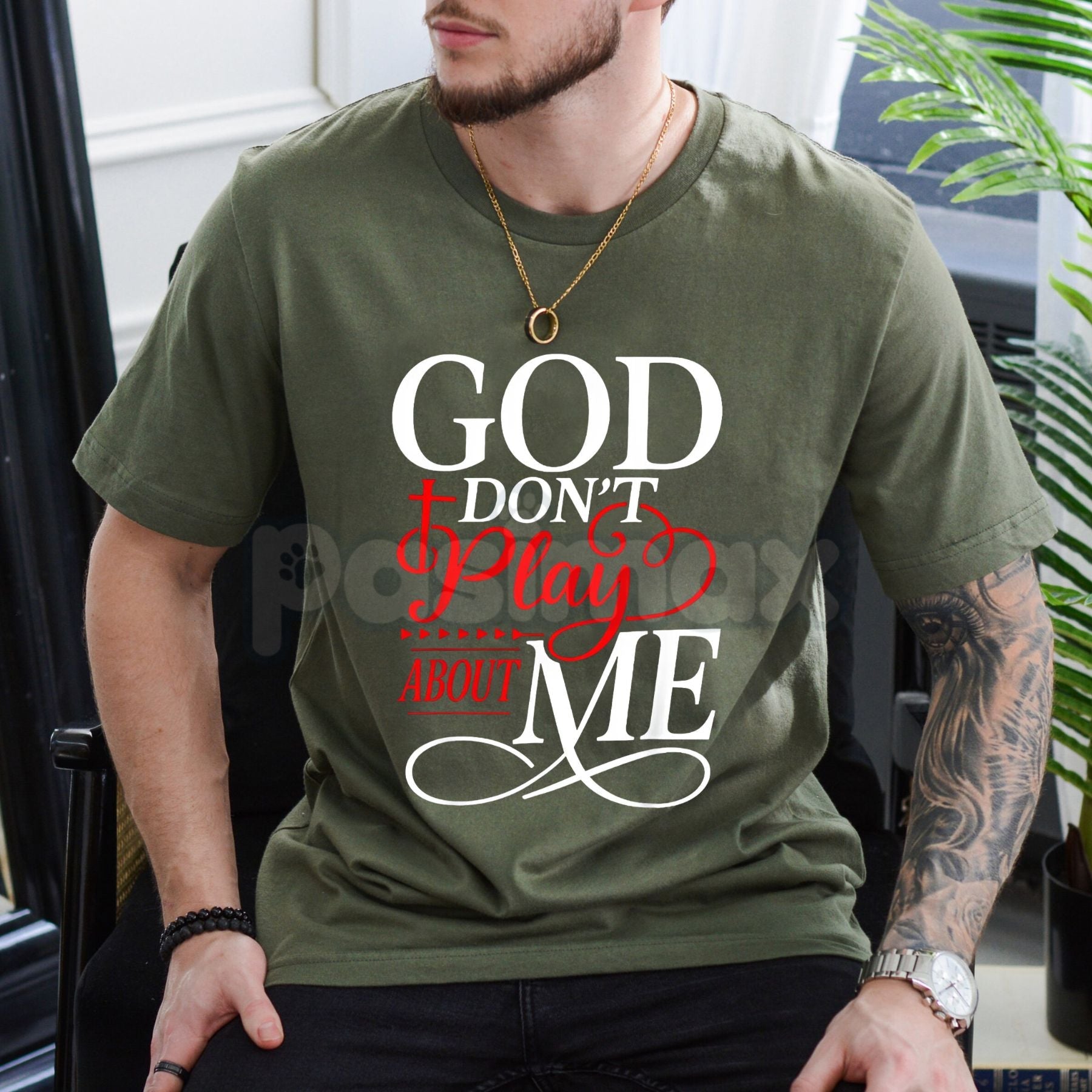 God Don't Play About Me - Urban Gospel T-Shirt