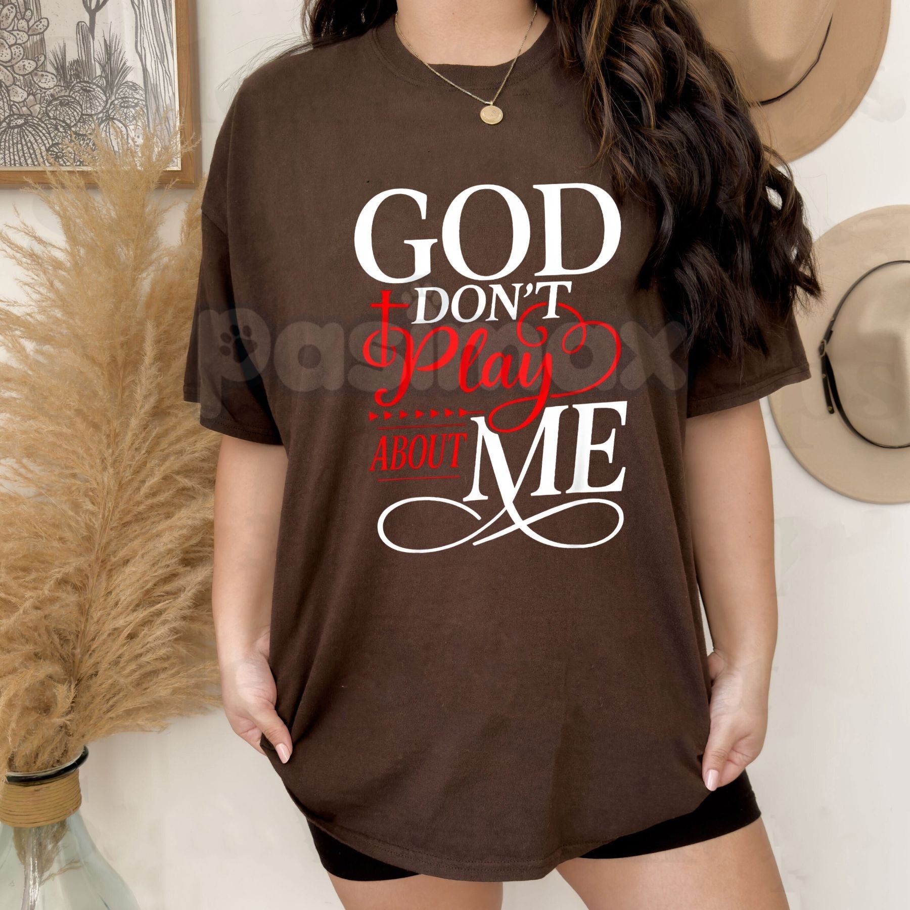 God Don't Play About Me - Urban Gospel T-Shirt