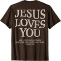Jesus Loves You - Christian T-Shirt