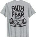 Faith Over Fear - Christian Workout Gym T-Shirt